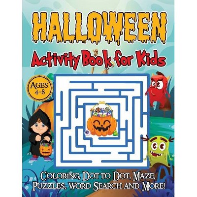 Halloween Activity Book for Kids Ages 4-8 - by  Stephan Rigels (Paperback)