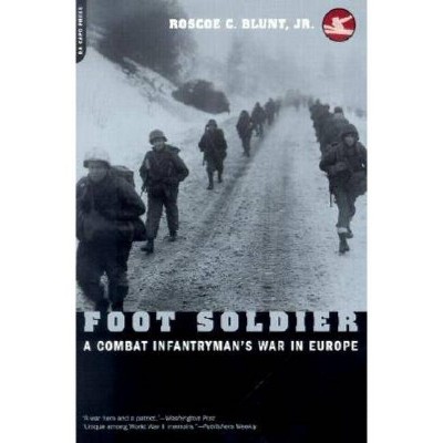 Foot Soldier - by  Roscoe C Blunt (Paperback)