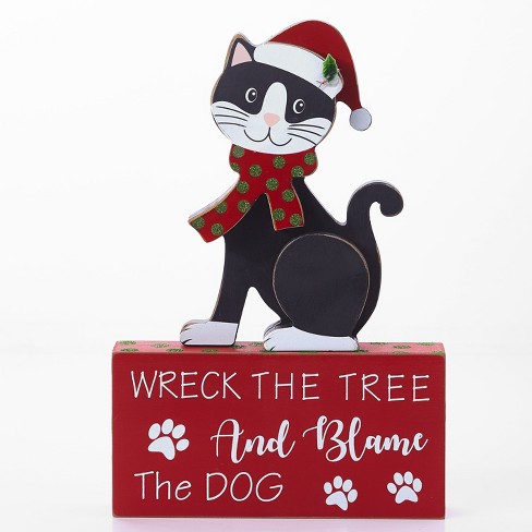 Lakeside Wreck The Tree And Blame The Dog Wooden Cat And Sign Decoration 2 Pieces Target