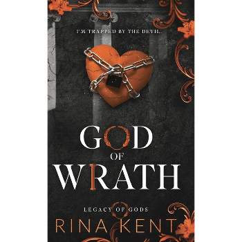 God of Wrath - (Legacy of Gods Special Edition) by  Rina Kent (Hardcover)