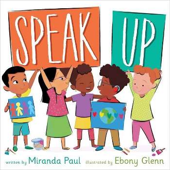Speak Up - by Miranda Paul (Hardcover)