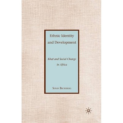 Ethnic Identity and Development - by  S Beckerleg (Paperback)