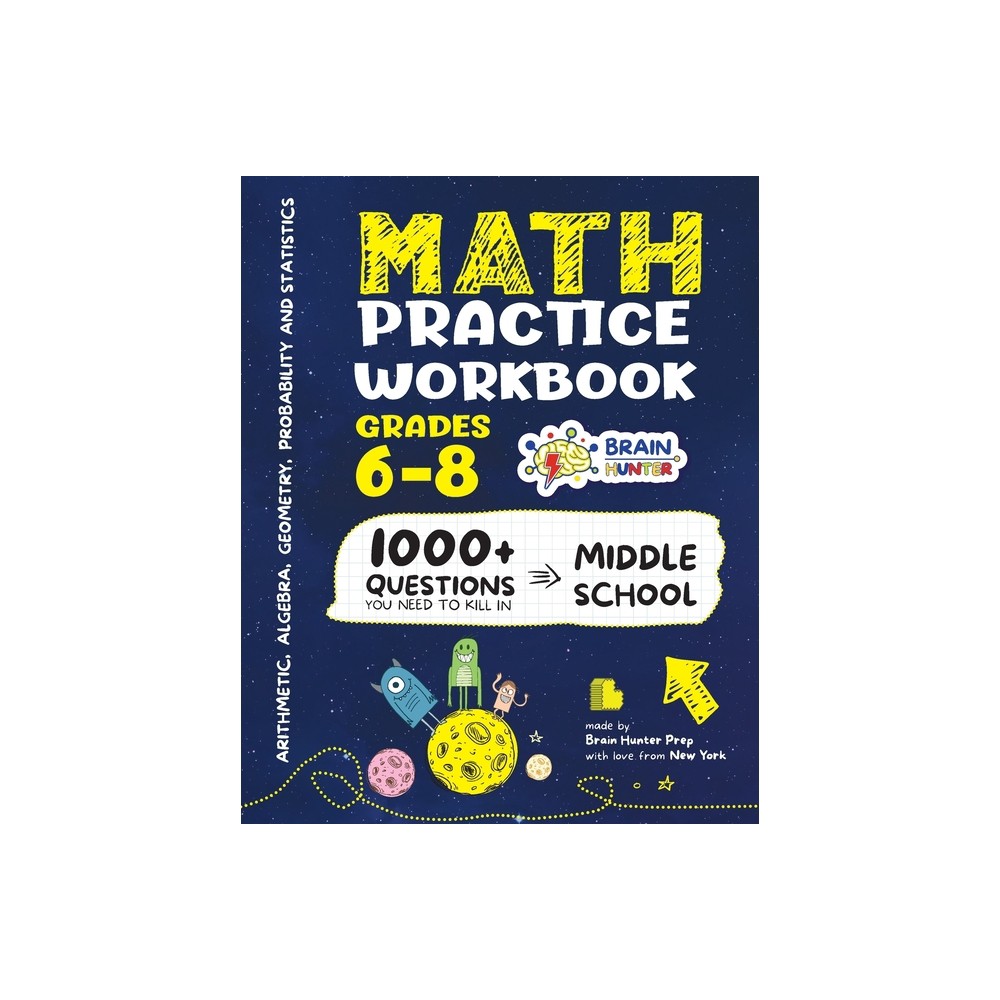 Math Practice Workbook Grades 6-8 - by Brain Hunter Prep (Paperback)