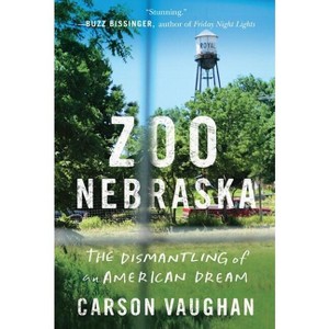 Zoo Nebraska - by  Carson Vaughan (Paperback) - 1 of 1