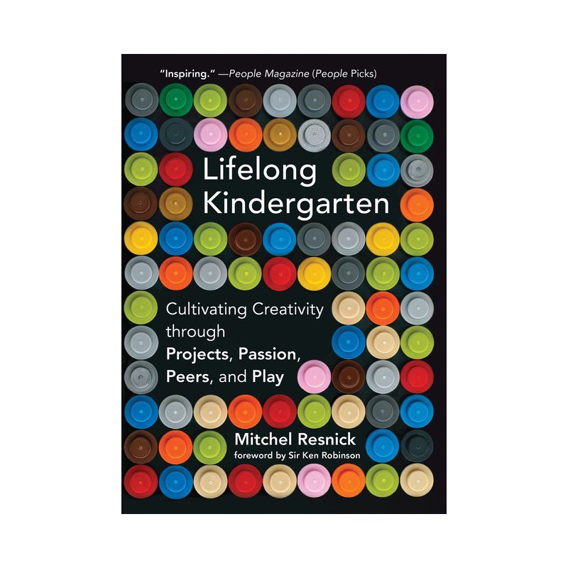 Lifelong Kindergarten - by  Mitchel Resnick (Paperback), 1 of 2