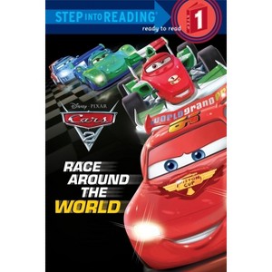 Race Around the World (Step Into Reading. Step 1: Cars 2) (Paperback) by Susan Amerikaner - 1 of 1