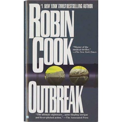 Outbreak - (Medical Thriller) by  Robin Cook (Paperback)