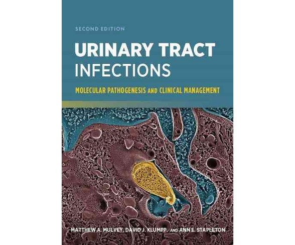Urinary Tract Infections : Molecular Pathogenesis and Clinical Management (Hardcover)
