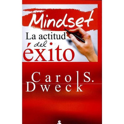  Mindset - by  Carol S Dweck (Paperback) 