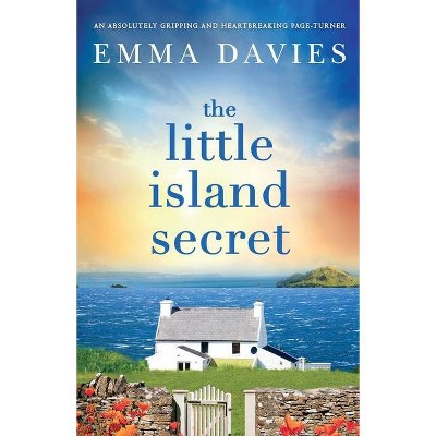 The Little Island Secret - by  Emma Davies (Paperback)