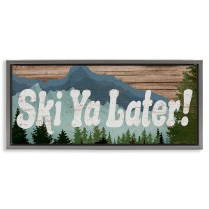 Stupell Industries Ski Ya Later Sports Pun Rustic Mountain Forest, 25" x 11" - 1 of 4