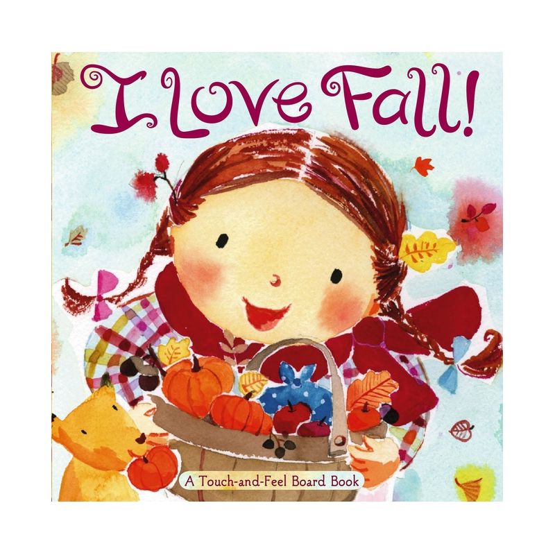 I Love Fall! - by  Alison Inches (Board Book), 1 of 2