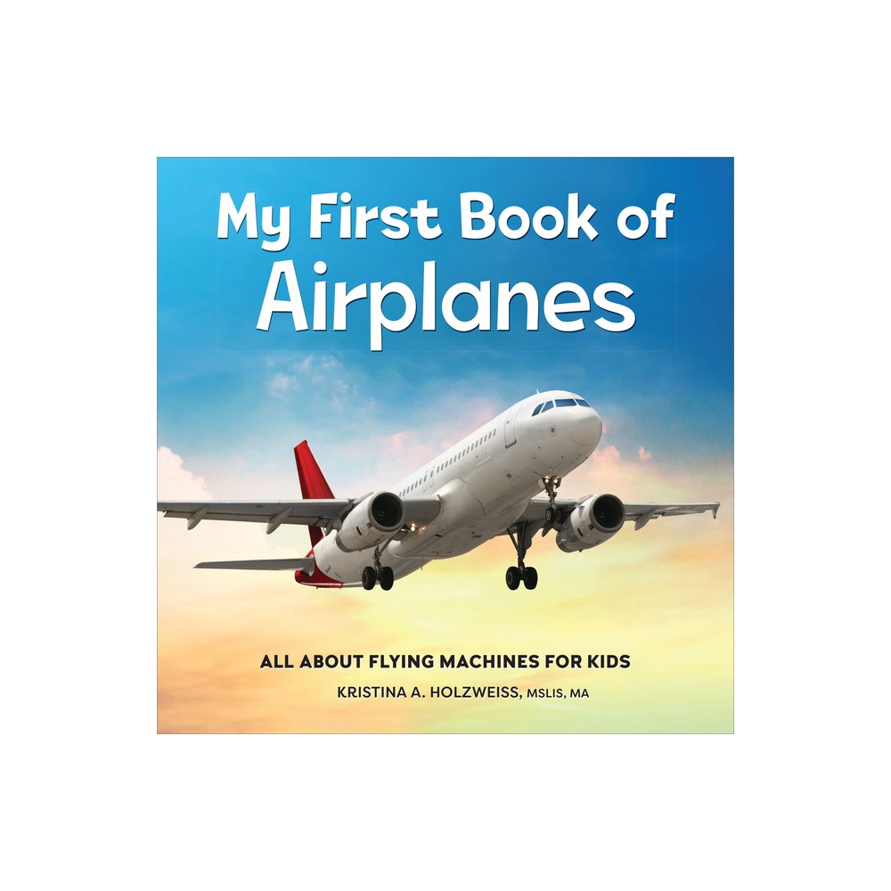 My First Book of Airplanes