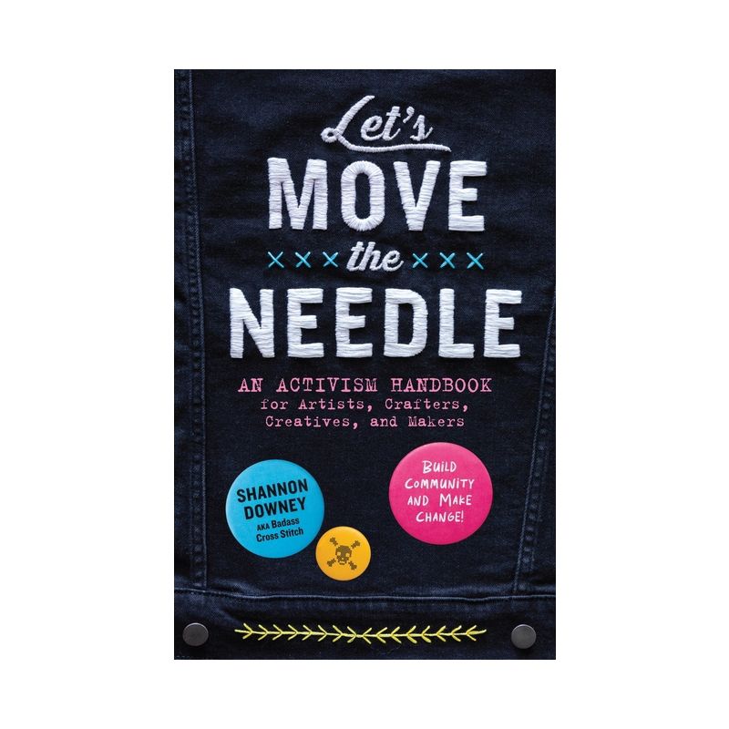 Let's Move the Needle - by  Shannon Downey (Paperback), 1 of 2