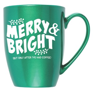 Elanze Designs Merry & Bright But Only After I'Ve Had After Coffee Emerald Green 10 ounce New Bone China Coffee Cup Mug - 1 of 4