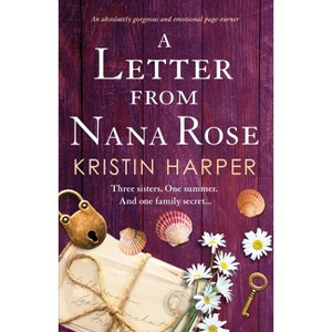 A Letter from Nana Rose - by  Kristin Harper (Paperback) - 1 of 1