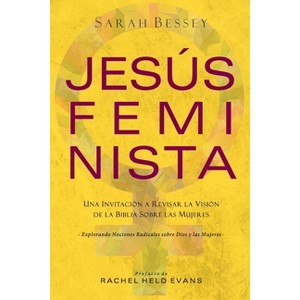 Jesús Feminista - by  Sarah Bessey (Paperback) - 1 of 1
