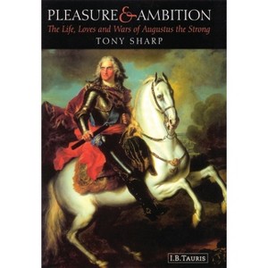 Pleasure and Ambition - by  Tony Sharp (Paperback) - 1 of 1