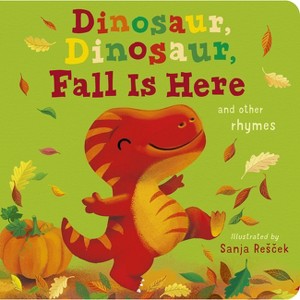 Dinosaur, Dinosaur, Fall Is Here - by  Danielle McLean (Board Book) - 1 of 1