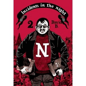 Incidents in the Night Book 2 - by  David B (Hardcover) - 1 of 1