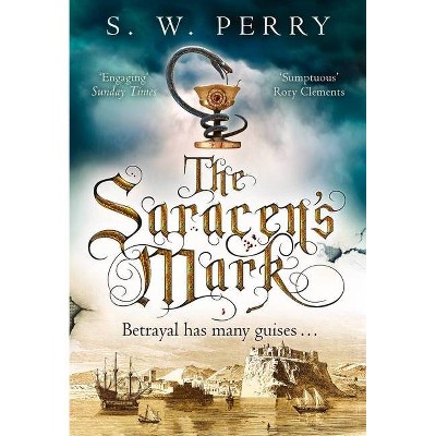 The Saracen's Mark, 3 - (The Jackdaw Mysteries) by  S W Perry (Paperback)