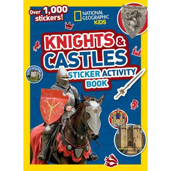 Knights and Castles Sticker Activity Book - by  National Geographic Kids (Paperback)