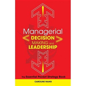 Managerial Decision Making Lea - by  Caroline Wang (Hardcover) - 1 of 1