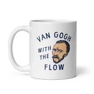 Crazy Dog T-Shirts Van Gogh With The Flow Mug Funny Painter Vincent Artist Cup-11oz - 1 of 4
