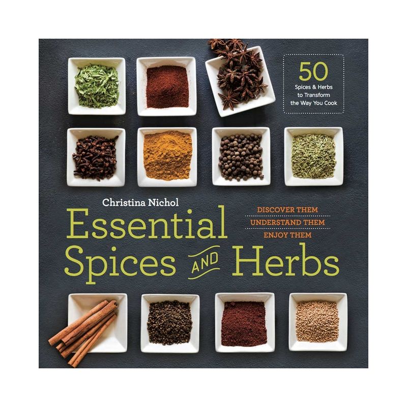 Essential Spices and Herbs - by  Christina Nichol (Paperback), 1 of 2