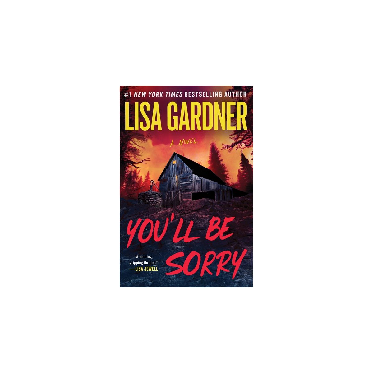 You'll Be Sorry - by Lisa Gardner
