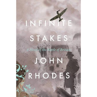 Infinite Stakes - by  John Rhodes (Paperback)