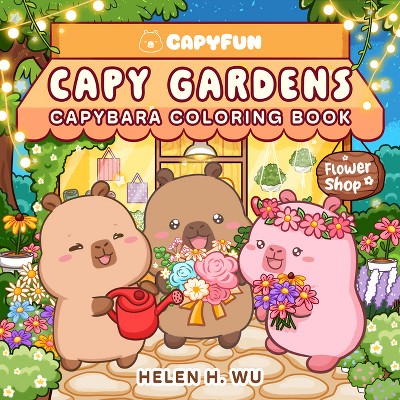 Capy Gardens - (Capy Capybara) by  Helen H Wu (Paperback)