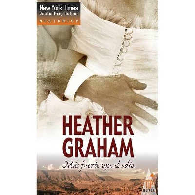 Más fuerte que el odio - by  Heather Graham (Paperback)