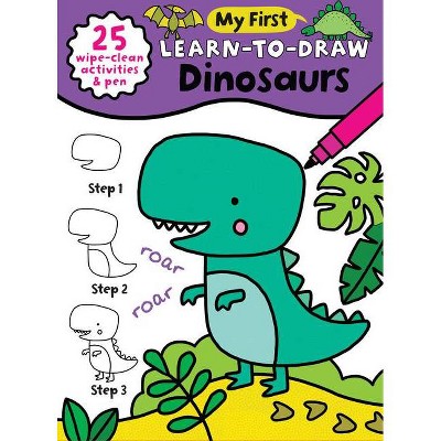 My First Learn-To-Draw: Dinosaurs - by  Anna Madin (Spiral Bound)