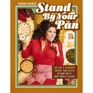 Stand by Your Pan - by  Hannah Dasher (Hardcover) - 1 of 1