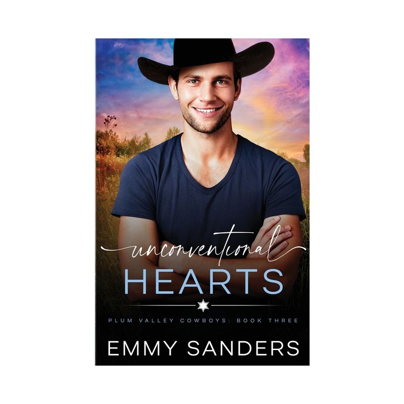 Unconventional Hearts (Plum Valley Cowboys Book 3) - by  Emmy Sanders (Paperback), 1 of 2