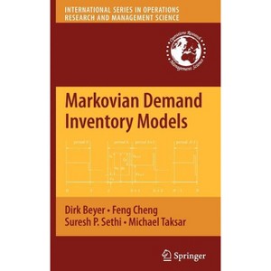 Markovian Demand Inventory Models - (International Operations Research & Management Science) (Hardcover) - 1 of 1