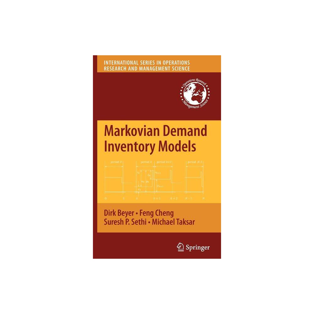 Markovian Demand Inventory Models - (International Operations Research & Management Science) (Hardcover)