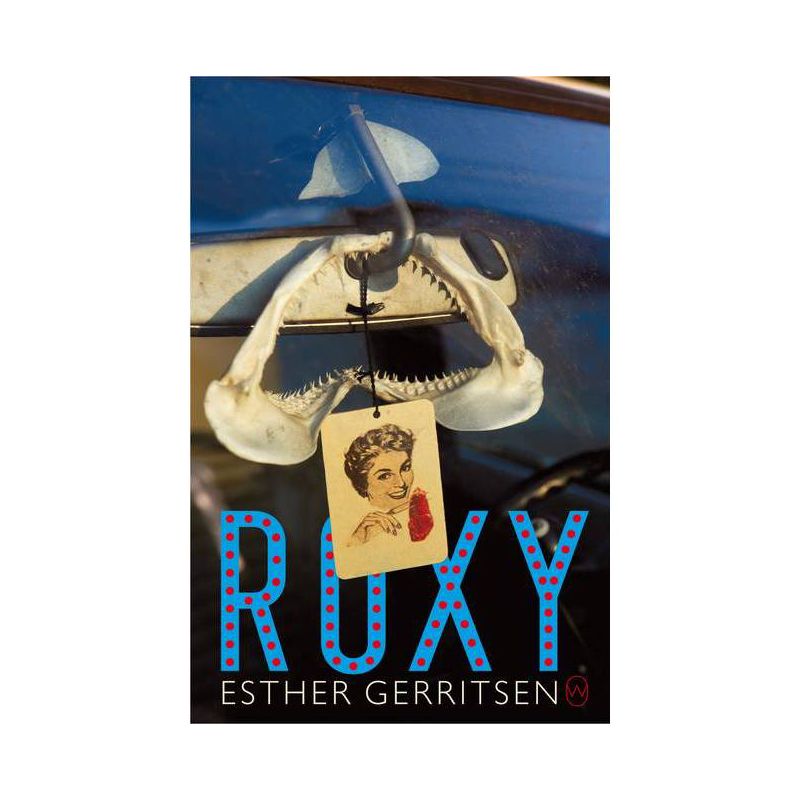 Roxy - by  Esther Gerritsen (Paperback), 1 of 2