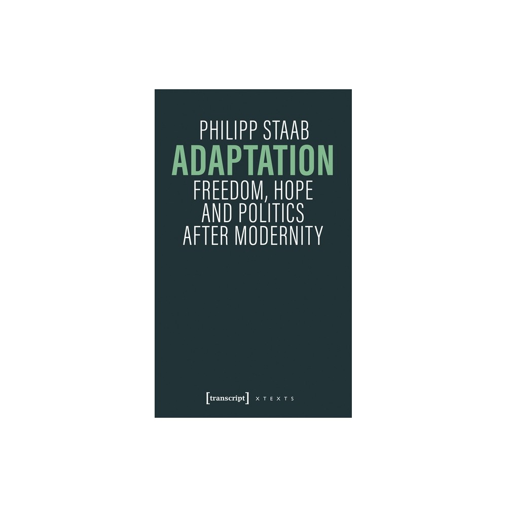 Adaptation - by Philipp Staab (Paperback)