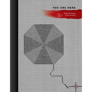 You Are Here - (Korero) by  Whiti Hereaka (Hardcover) - 1 of 1