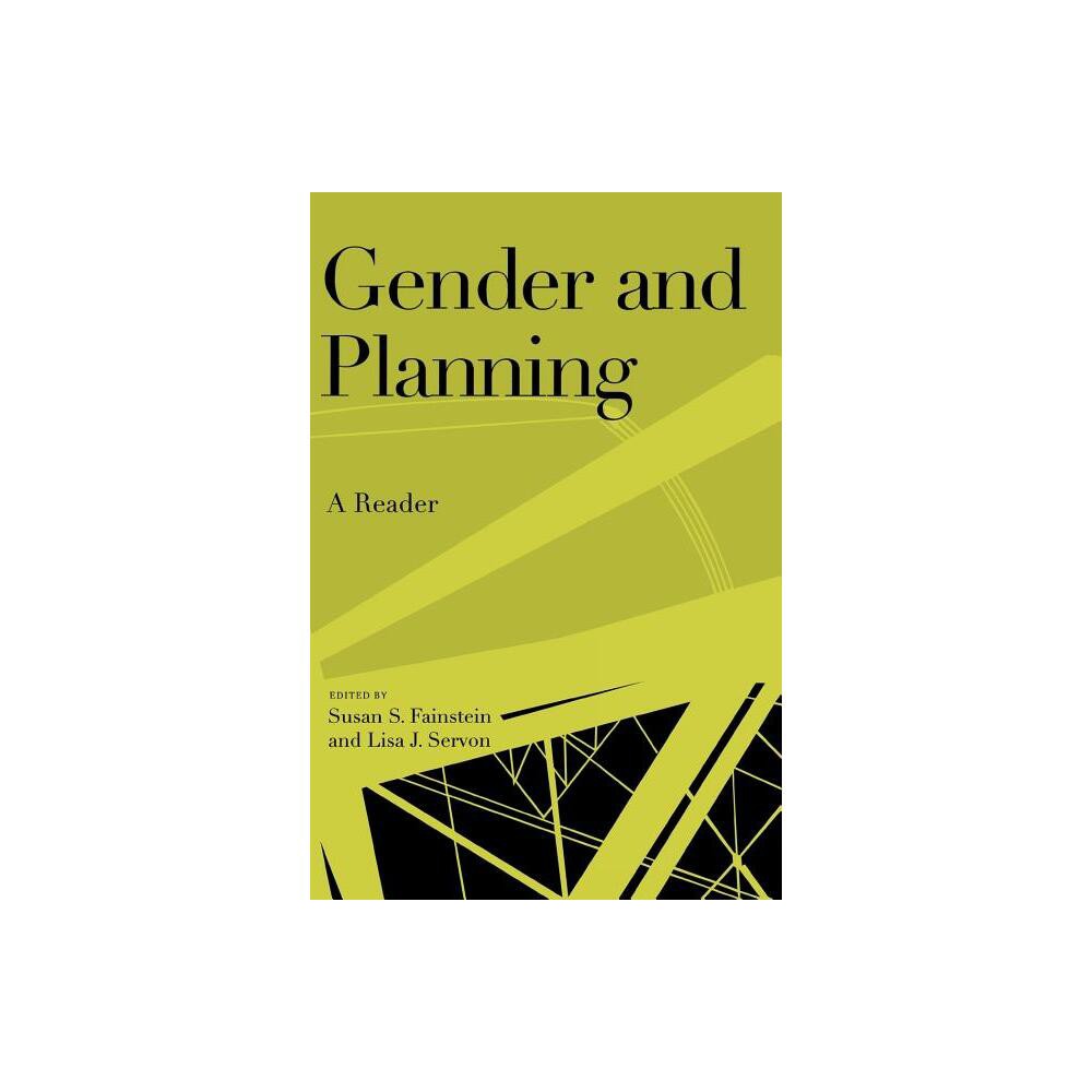 Gender and Planning - by Susan S Fainstein (Paperback)