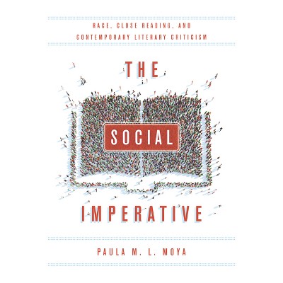 The Social Imperative - by  Paula L Moya (Paperback)