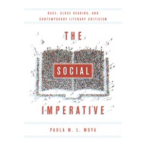 The Social Imperative - by  Paula L Moya (Paperback) - 1 of 1