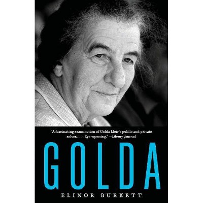 Golda - by  Elinor Burkett (Paperback)