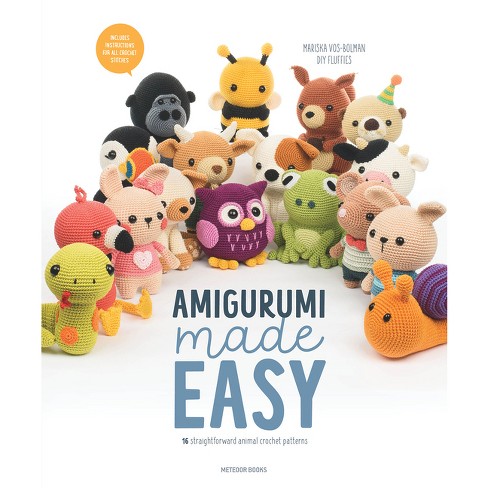 Amigurumi Made Easy - By Mariska Vos-bolman (paperback) : Target