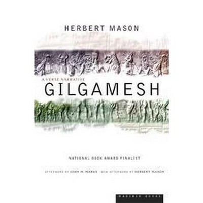 Gilgamesh - by  Herbert Mason (Paperback)