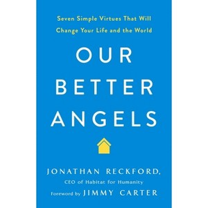 Our Better Angels - by  Jonathan Reckford (Paperback) - 1 of 1