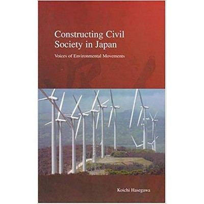 Constructing Civil Society in Japan - (Stratification and Inequality) by  Koichi Hasegawa (Paperback)