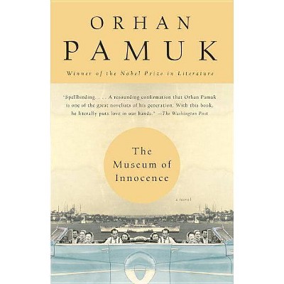 The Museum of Innocence - (Vintage International) by  Orhan Pamuk (Paperback)